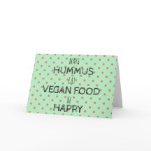 MAAK HUMMUS, het GELUKKIGE Wenskaart van BE