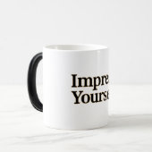 Maak indruk op jezelf magische mok (Voorkant links)