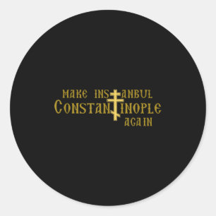 Maak Istanbul Constantinopel Weer Orthodox Christ Ronde Sticker