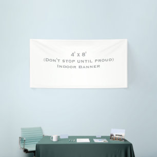 Maak je eigen 4' x 8' binnen spandoek