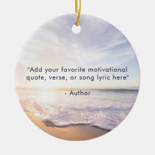 Maak Je Eigen Citaat Inspirerende Strand Foto Keramisch Ornament