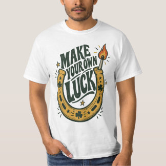 Maak Je Eigen Geluk Droom Zonder Grenzen T-shirt