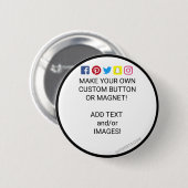 Maak je eigen knop! ronde button 5,7 cm (Voorkant /achterkant)