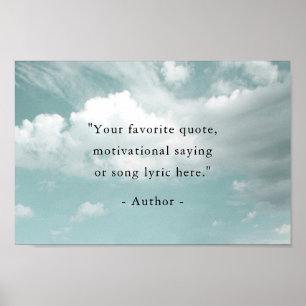 Maak Je Eigen Motiverende Spreuk - Blauwe Lucht Poster