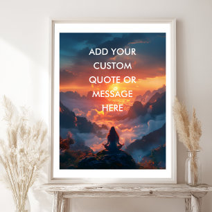 Maak Je Eigen Motiverende Spreuk - Lucht-Mountain Poster