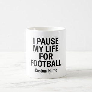Maak je eigen voetbalmok Ik pauzeer mijn leven v Koffiemok