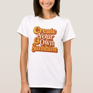 Maak Je Eigen Zonneschijn Retro  T-shirt