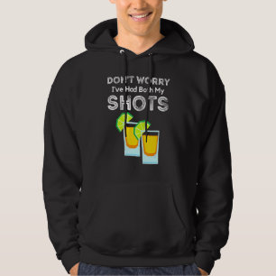 Maak je geen zorgen dat ik mijn twee schoenen heb hoodie