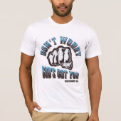 Maak je geen zorgen, God heeft je T-shirt (Voorkant)