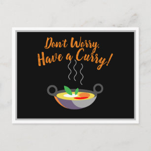 Maak je geen zorgen, heb een curry! Oranje aanmoed Briefkaart