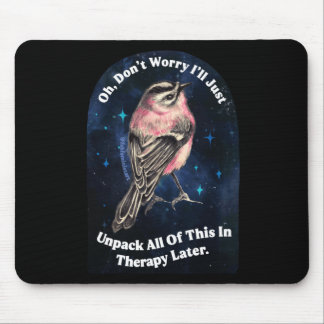 Maak je geen zorgen, ik pak dit allemaal in muismat