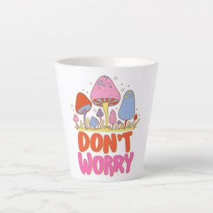 Maak je geen zorgen - Kleurrijke Kawaii-paddenstoe Latte Mok