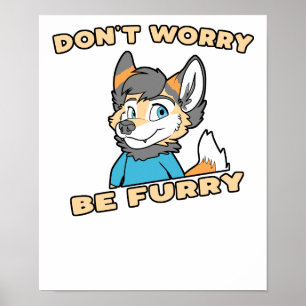 Maak je geen zorgen om de gier Furry Fandom Fursui Poster