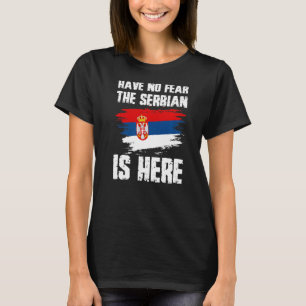 Maak je geen zorgen over de Servische vlag hier in T-shirt