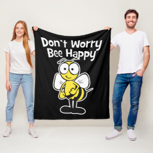 Maak je geen zorgen over een gelukkige bijen   Bum Fleece Deken