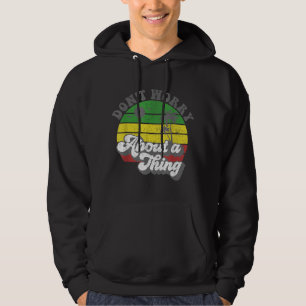 Maak je geen zorgen over Jamaica Rasta Reggae Jama Hoodie