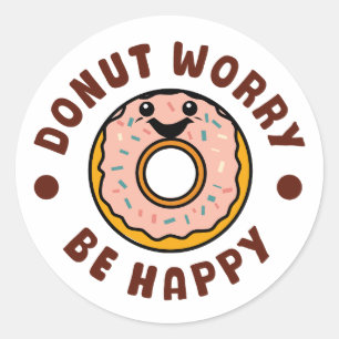 Maak je geen zorgen ronde sticker