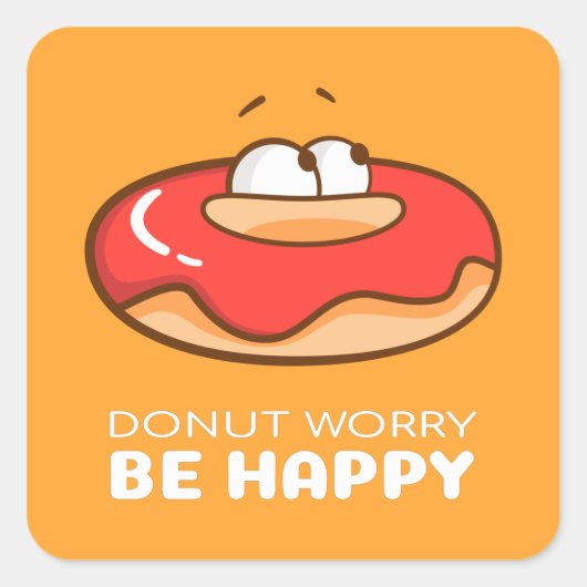 Maak je geen zorgen vierkante sticker (Voorkant)