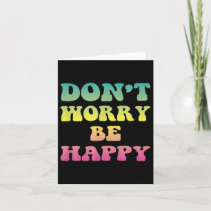 Maak je geen zorgen We Be Happy Retro 70s Motivere Kaart