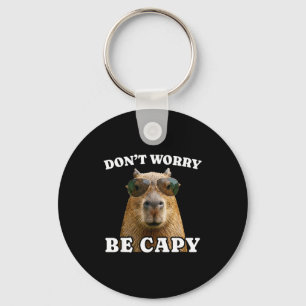 Maak je geen zorgen wees capy grappige capybara sleutelhanger