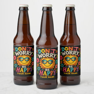 Maak je geen zorgen, wees gelukkig, koele zonnesch bier etiket