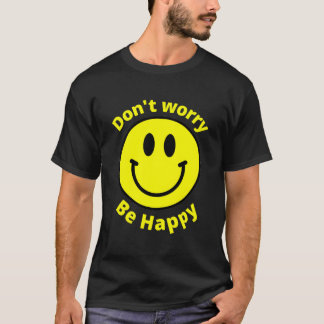 Maak je geen zorgen Wees gelukkig Zonneschijn Gelu T-shirt