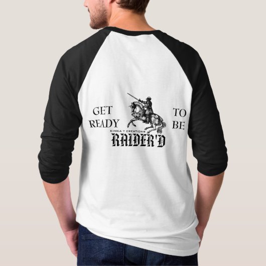 Maak je klaar om Raider's Raglan Shirt te zijn (Achterkant)
