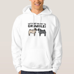 Maak je klaar om te mopperen hoodie