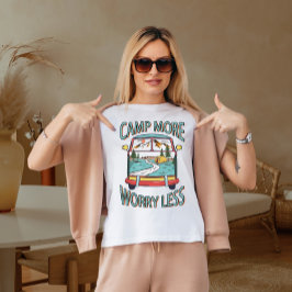 Maak je minder zorgen over Camp T-shirt