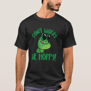 Maak je niet druk wees gelukkig Mop Adorable Lache T-shirt