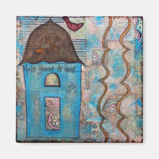 Maak jezelf thuis magneet