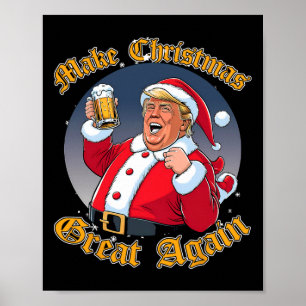 Maak Kerstmis weer geweldig 2024 Trump Funny Trump Poster