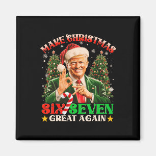 Maak Kerstmis Zes Zeven Geweldig Again Grappig Tru Magneet