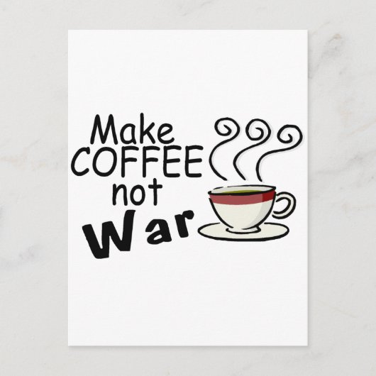 Maak koffie geen oorlog briefkaart (Voorkant)