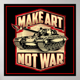 Maak kunst geen oorlog poster