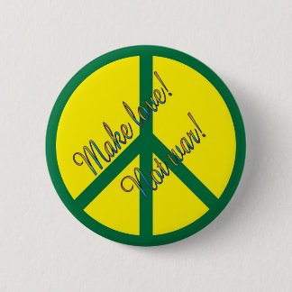 Maak liefde! Geen oorlog! Ronde Button 5,7 Cm