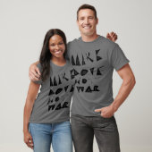 Maak liefde geen oorlogsbeeld. t-shirt (Unisex)