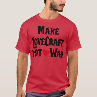 Maak LoveCraft niet grappig WoW pun gamers spel T-shirt