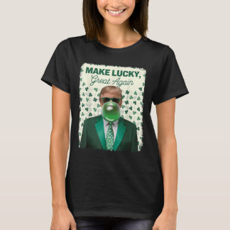 Maak Lucky Great opnieuw Trump Blowing Bubble Gum  T-shirt