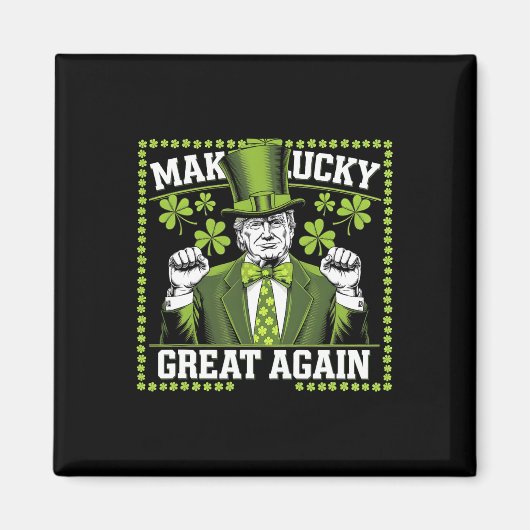 Maak Lucky Great opnieuw Trump St. Patrick's Day-s Magneet (Voorkant)