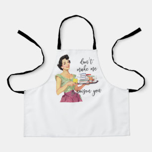 Maak me geen vergiftiging. schort