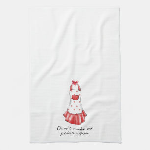 Maak me geen vergiftiging van jou Apron Theedoek