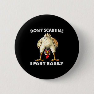 Maak Me Niet Gek Ik Laat Lucht Eenvoudig Grappige Ronde Button 5,7 Cm
