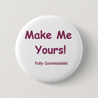 Maak me ! ronde button 5,7 cm