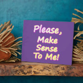 "Maak me verstandig, alsjeblieft!" Cute Design. Be Fotoplaat (Zijkant)