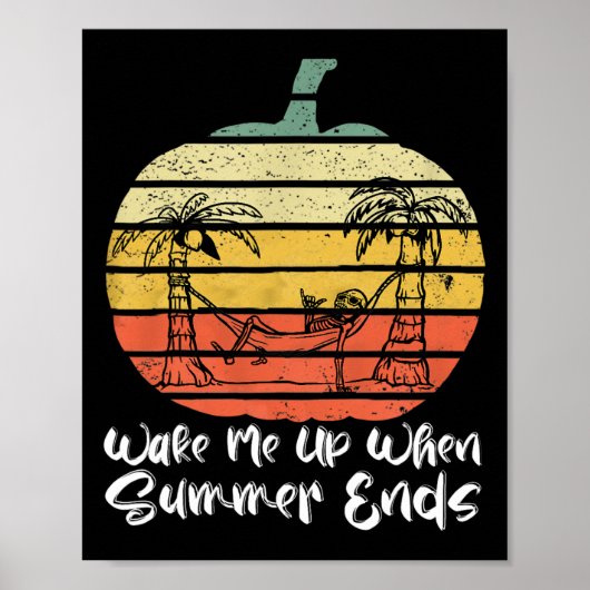 Maak me wakker als de zomer eindigt Grappig skelet Poster (Voorkant)