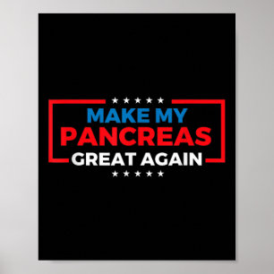 Maak mijn pancreas weer geweldig met diabetes poster