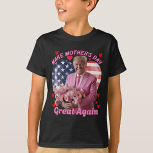 Maak Moederdag weer geweldig Grappig Trump Happy M T-shirt