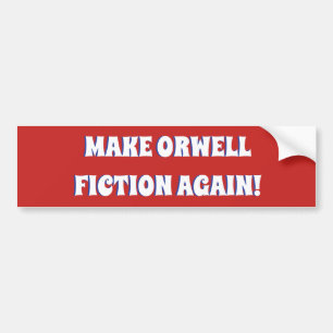 MAAK NOG EENS EEN GOEDE FICTIE! BUMPERSTICKER
