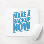 Maak nu een back-up! muismat (Met muis)